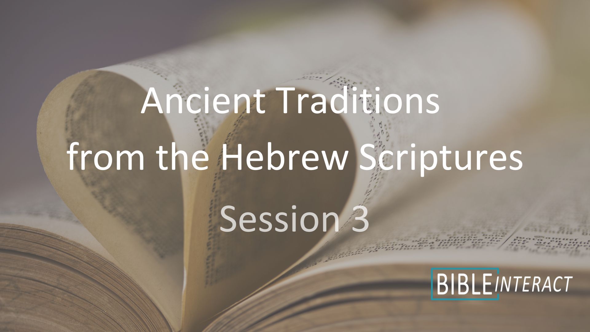▶️ Ancient Traditions Session 3
