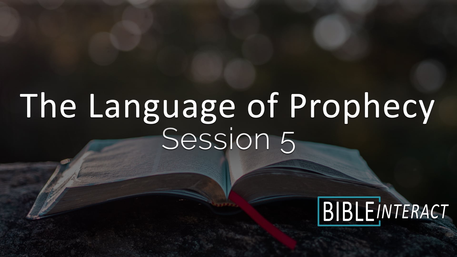 The Language of Prophecy Session 5
