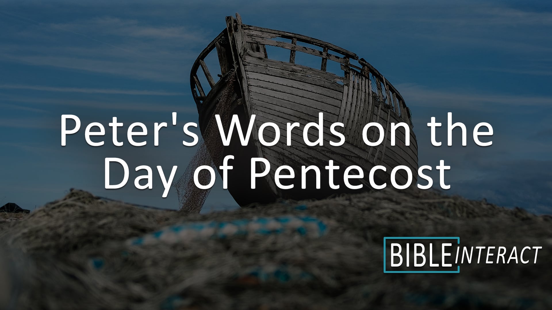▶️ Peter’s Words on the Day of Pentecost