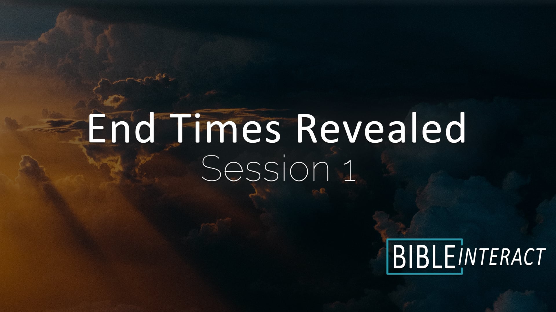 ▶️ End Times Revealed Session 1