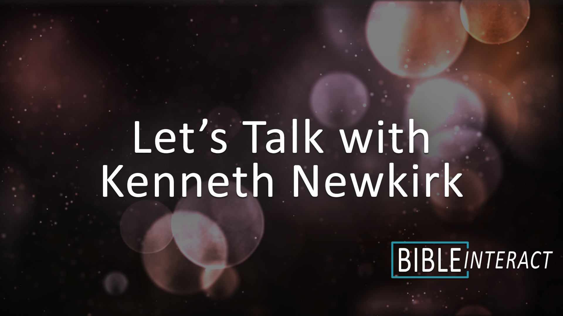 Let’s Talk with Kenneth Newkirk