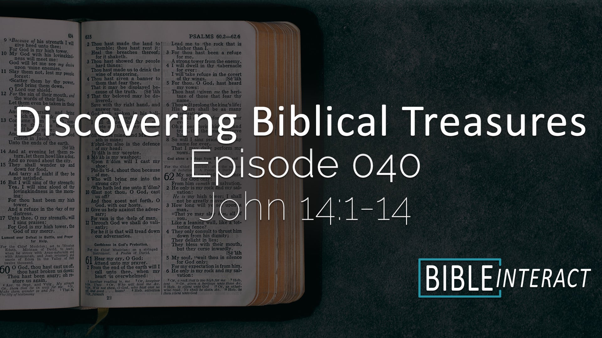 Discovering Biblical Treasures Episode 040: John 14:1-14