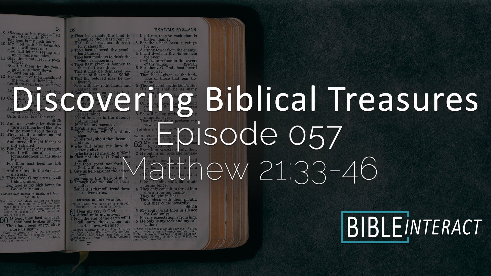 Discovering Biblical Treasures Episode 057: Matthew 21:33-46