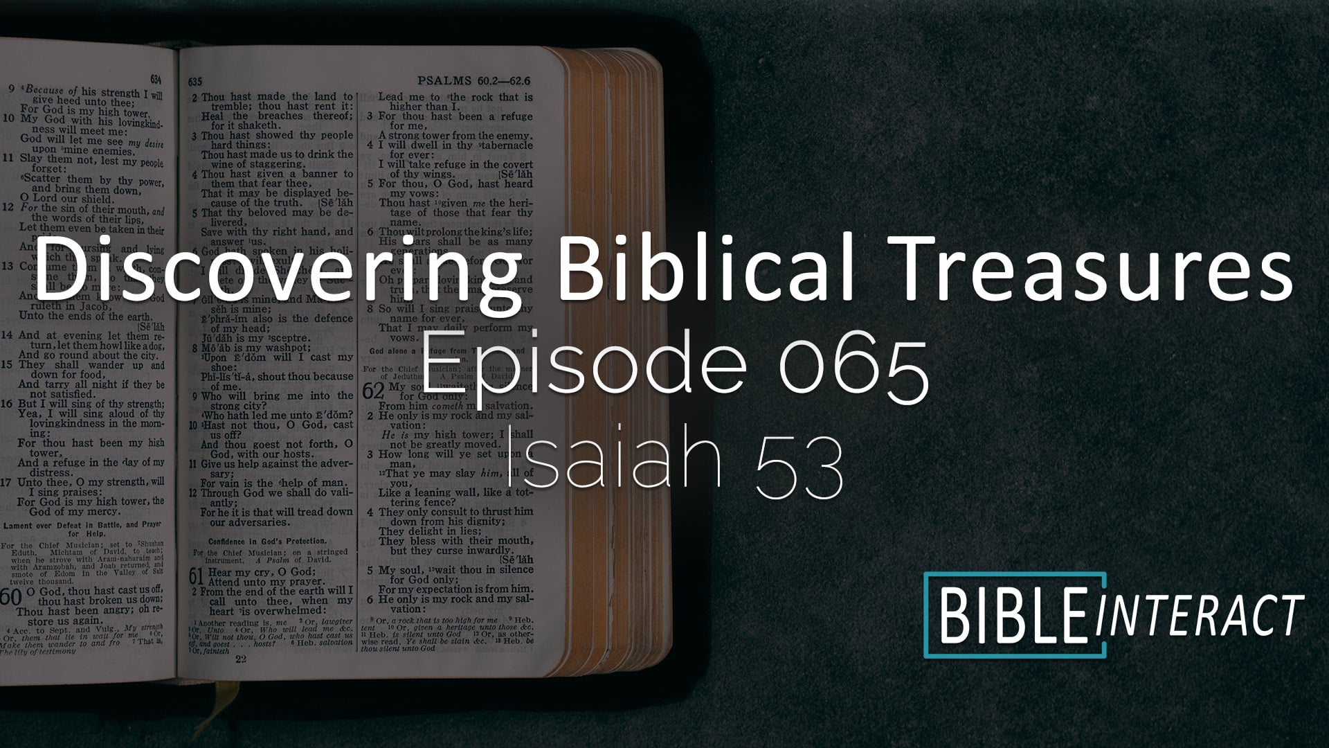 Discovering Biblical Treasures Episode 065: Isaiah 53