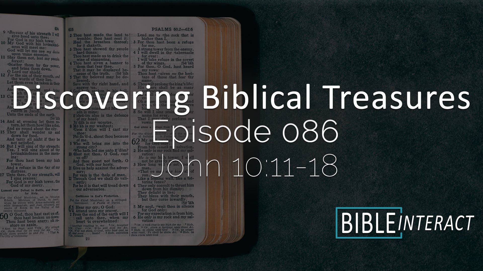 Discovering Biblical Treasures Episode 086: John 10:11-18