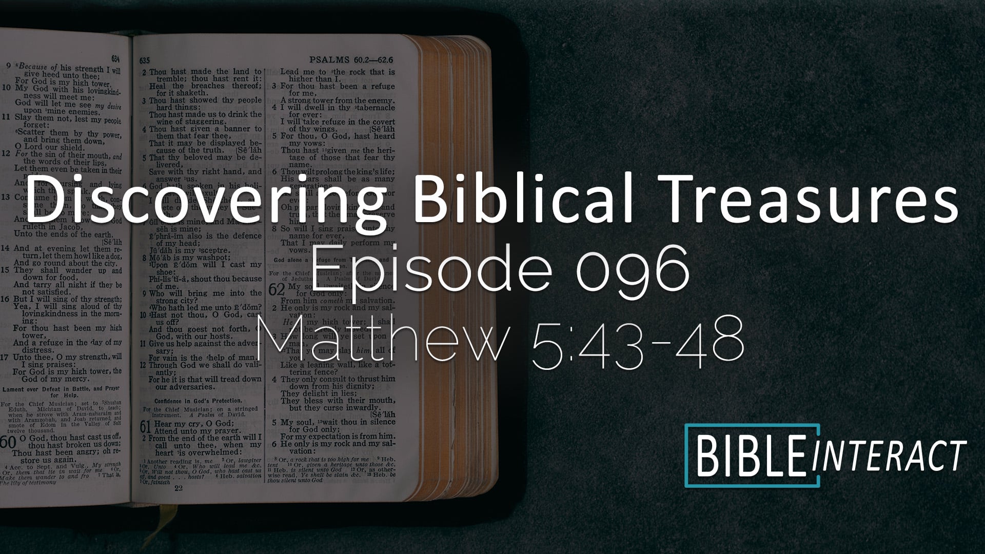 Discovering Biblical Treasures Episode 096: Matthew 5:43-48