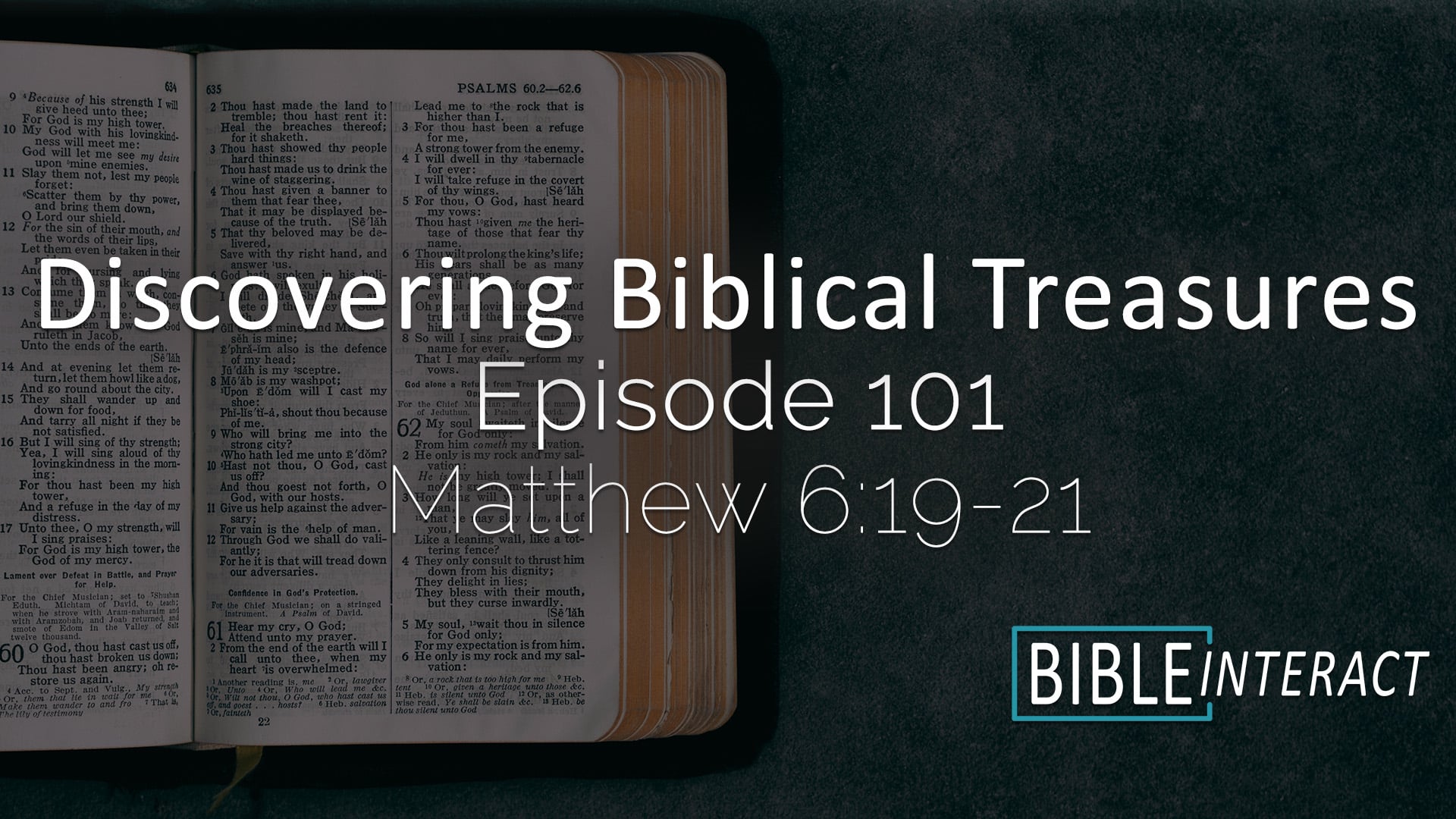 Discovering Biblical Treasures Episode 101: Matthew 6:19-21