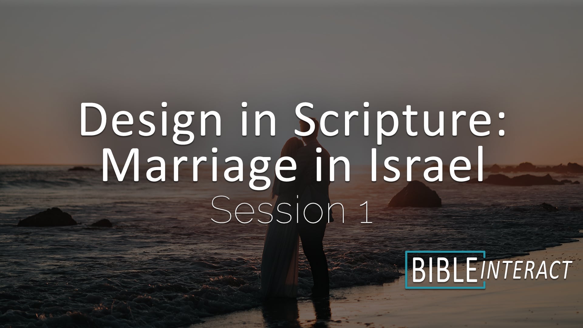 ▶️ Design in Scripture: Marriage in Israel Session 1