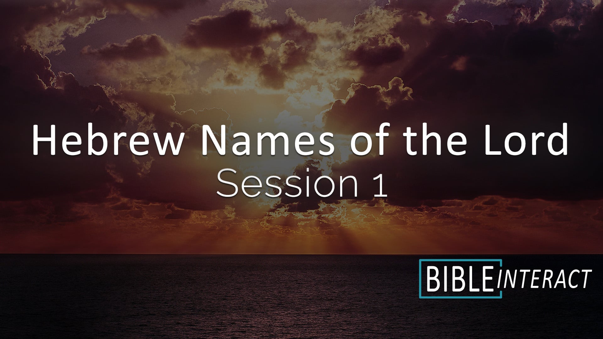 ▶️ Hebrew Names of the Lord Session 1