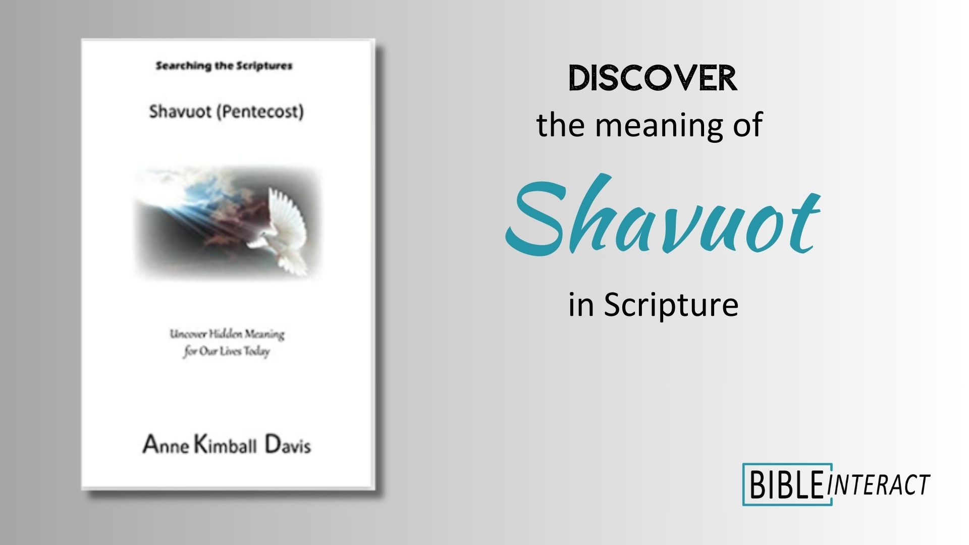 📕 How to Become a New Creation: Shavuot (Pentecost): Uncover Hidden Meaning for Our Lives Today