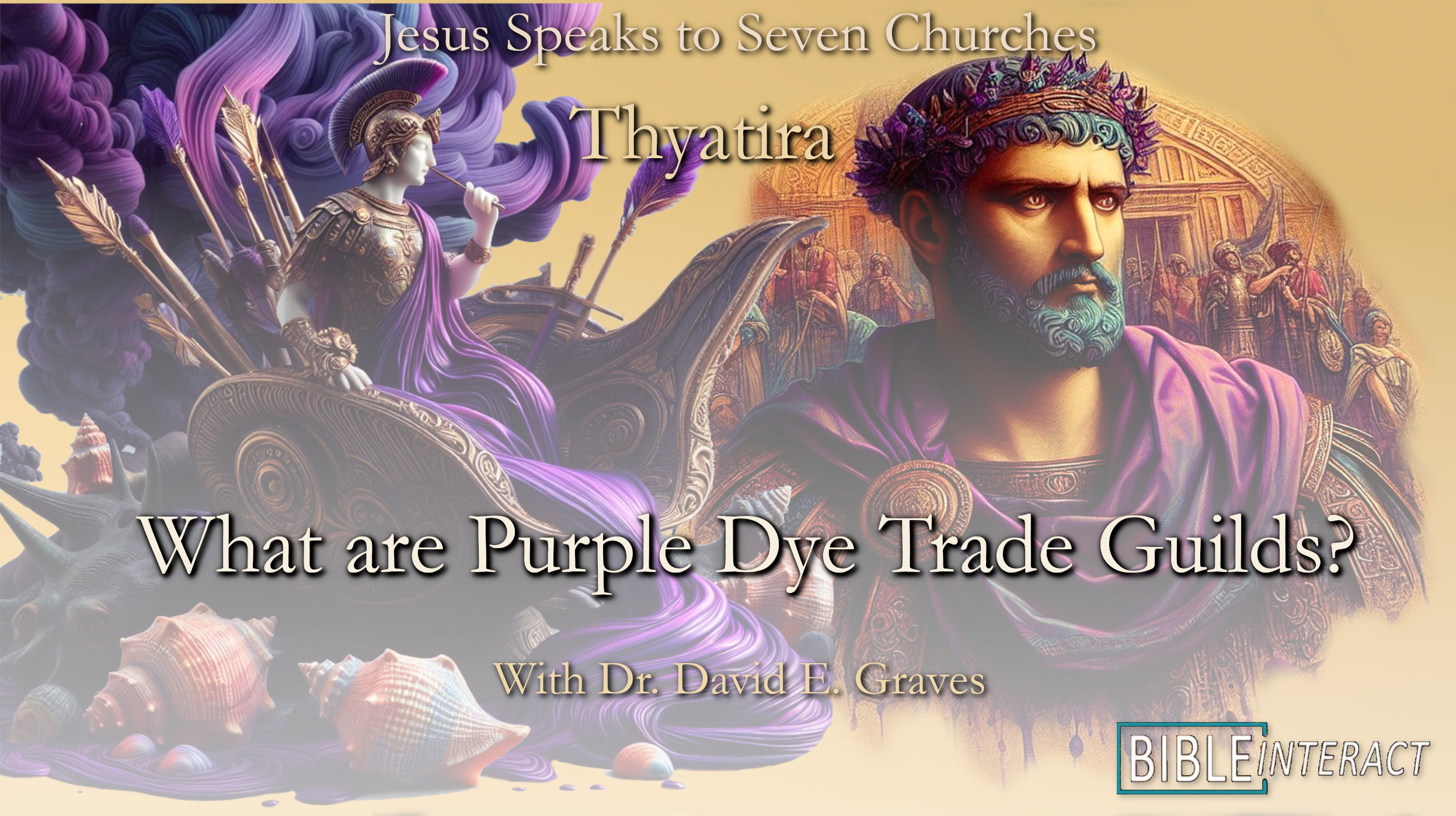 ▶️ Biblical Archaeology From the Ground Down: Jesus Speaks to Seven Churches: Thyatira: What are Purple Dye Trade Guilds?