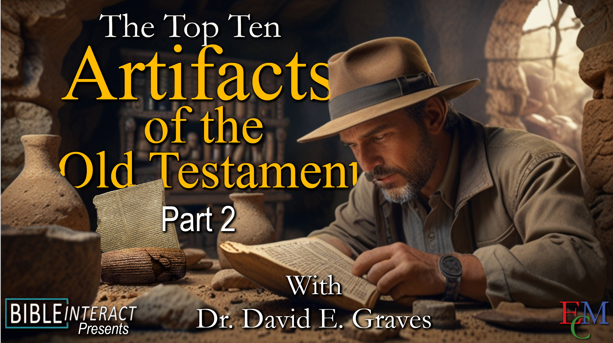 ▶️ Biblical Archaeology From the Ground Down: Top 10 Archaeological Finds of the Old Testament, Part 2