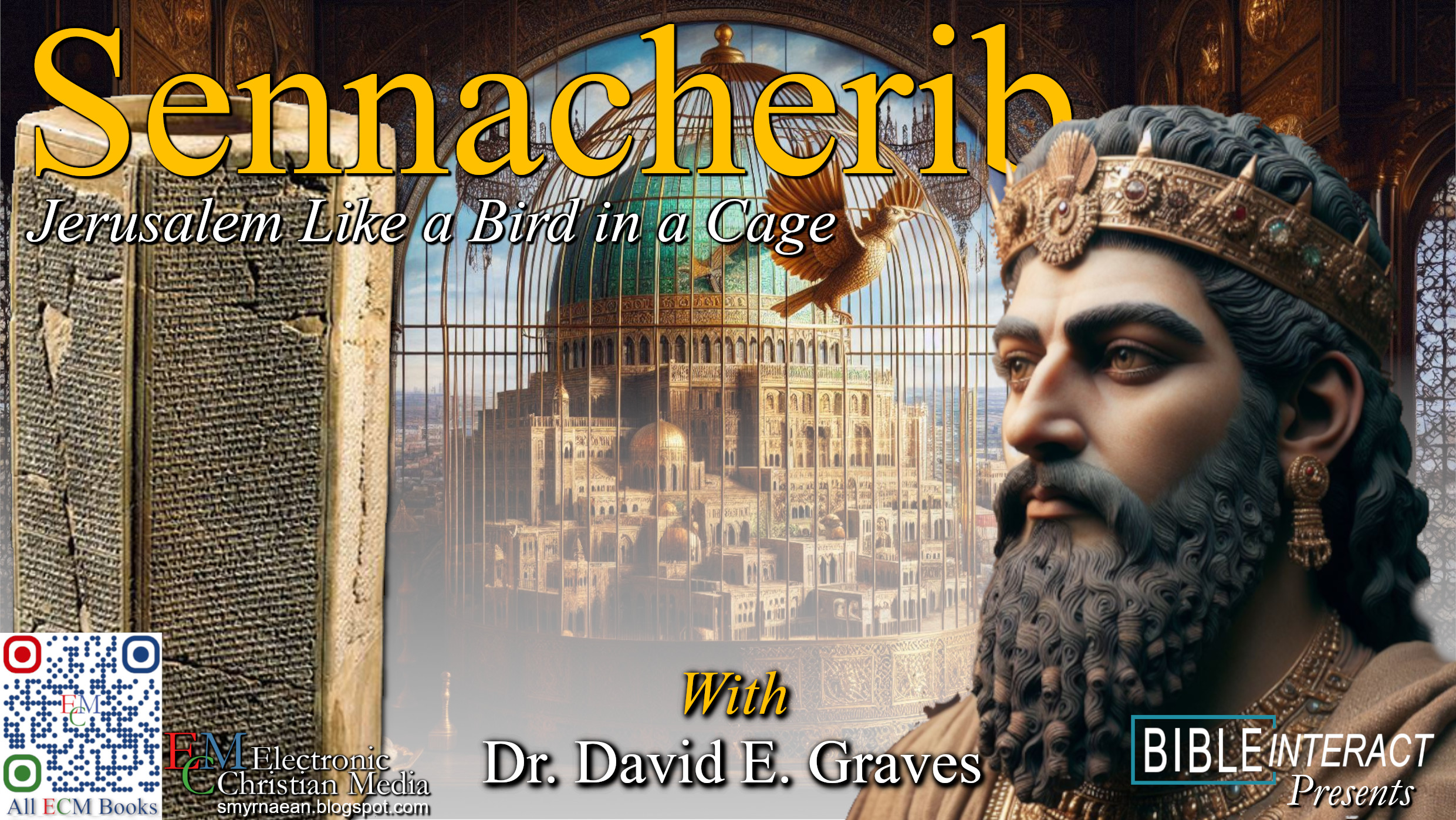 ▶️ Biblical Archaeology From the Ground Down: Sennacherib: Jerusalem Like a Bird in a Cage