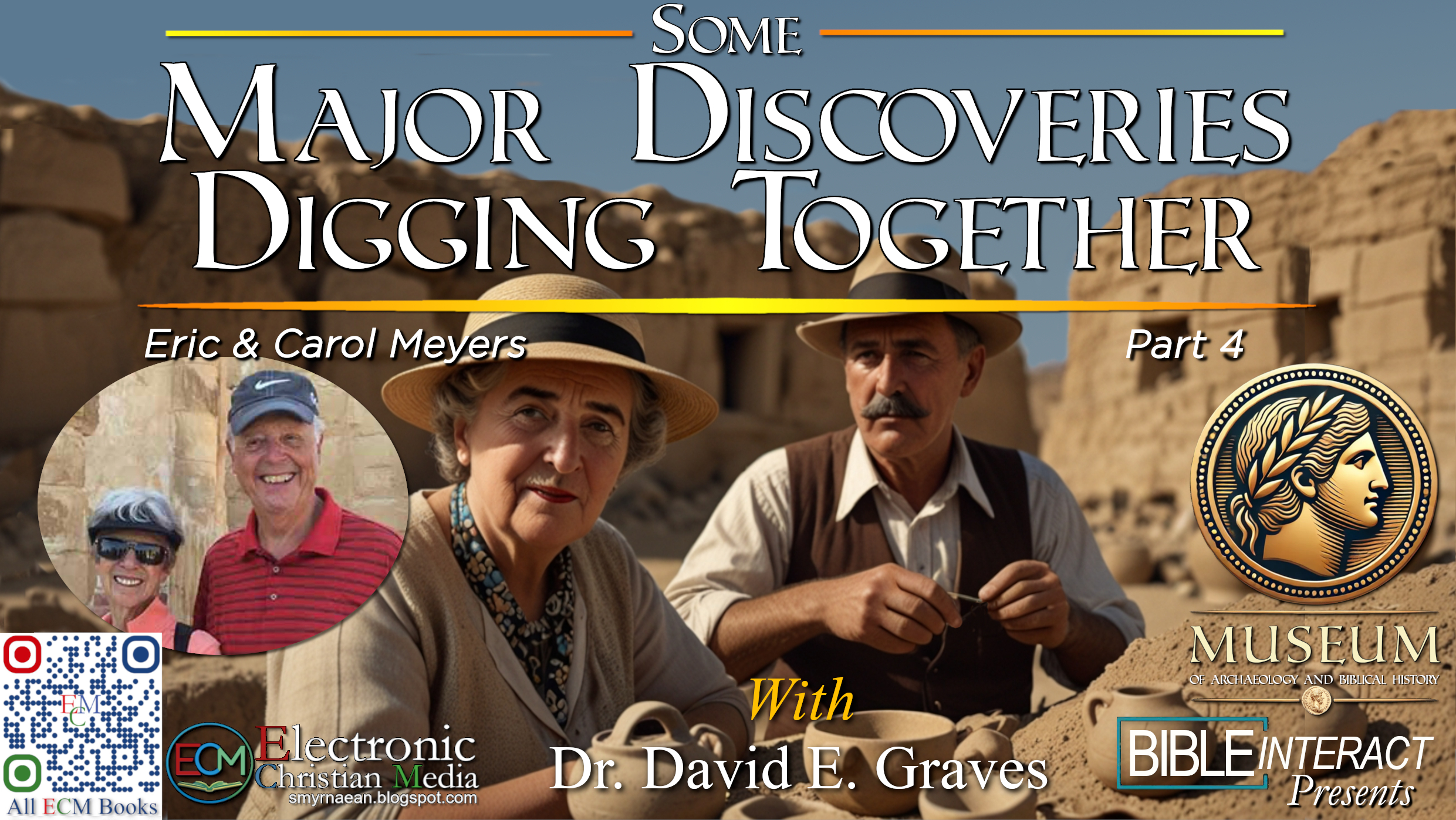 ▶️ Some Major Discoveries Digging Together by Legendary Archaeology Couples Part 4 : Eric & Carol Meyers