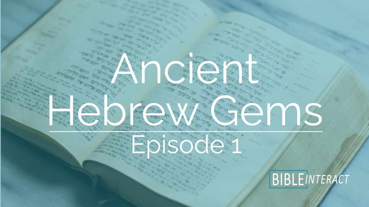 ▶️ Ancient Hebrew Gems: Episode 1