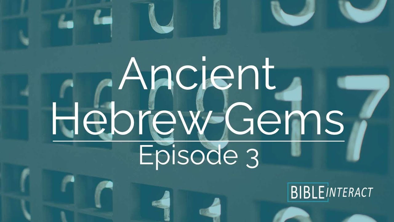 ▶️ Ancient Hebrew Gems: Episode 3