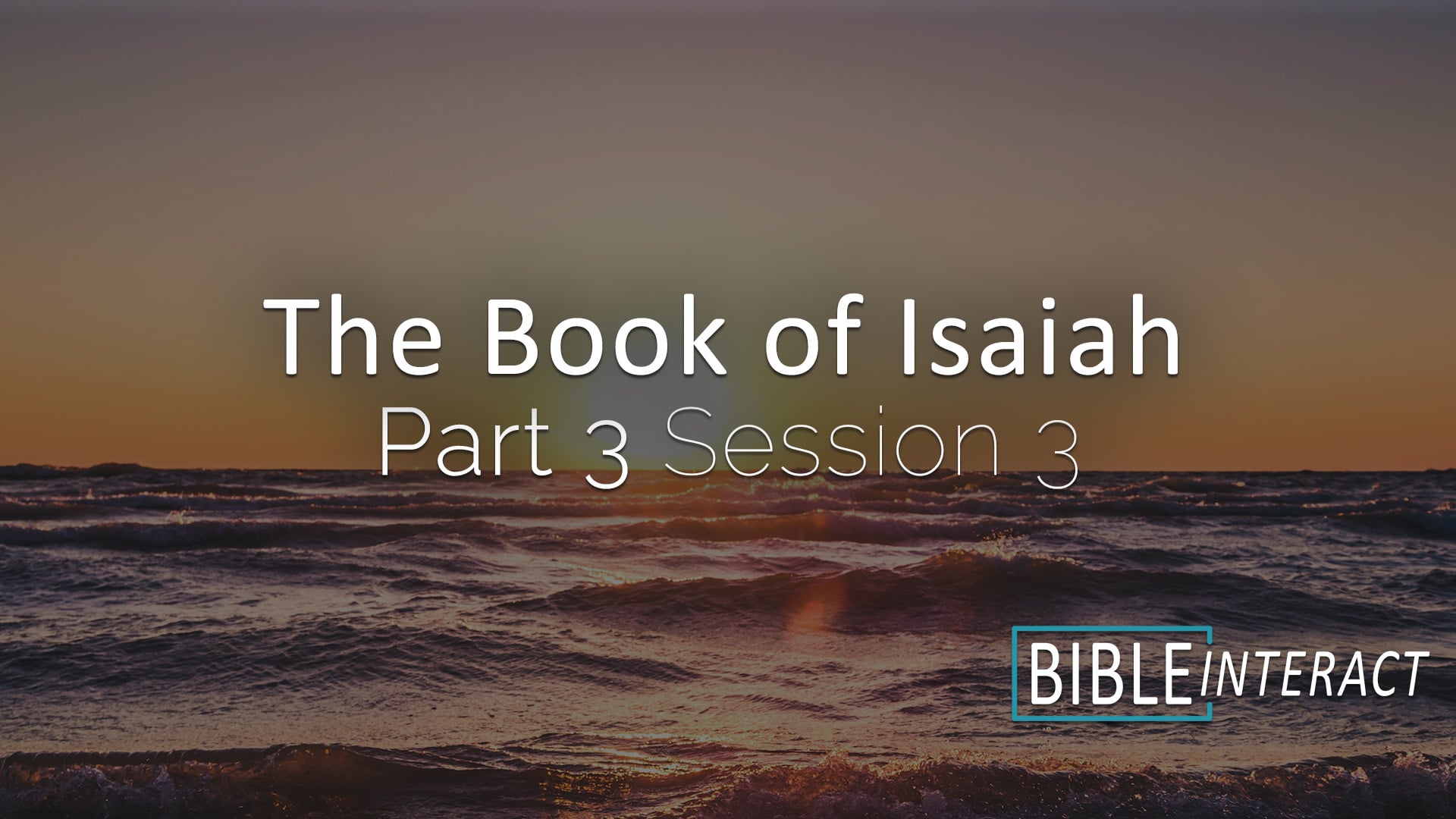 ▶️ The Book of Isaiah Part 3 Session 3